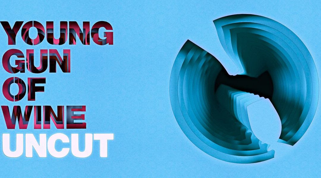 Taste the future at Young Gun of Wine’s UNCUT